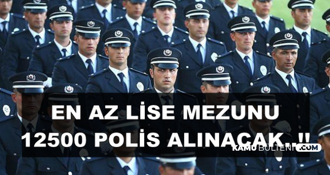 Bakan Soylu'nun Açıklaması Sonrası Kesinleşti: En Az Lise Mezunu 12 Bin 500 Polis Alımı Yapılacak
