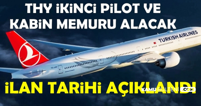 Thy Ikinci Pilot Ve Kabin Memuru Alacak Ilan Tarihi Hakkinda Aciklama Geldi
