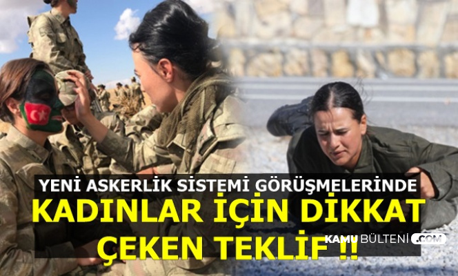 Yeni Askerlik Sisteminde Asker Olmak İsteyen Kadınlar İçin Dikkat Çeken Teklif