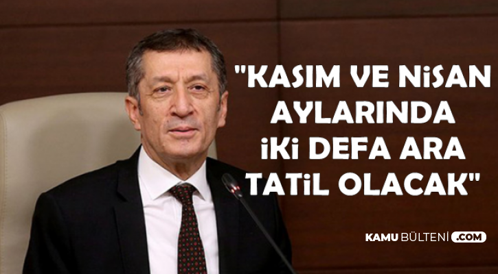 Ziya Selçuk Açıkladı: Yılda İki Defa Sömestr Tatili Olacak