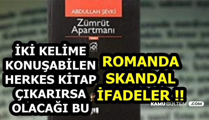 Zümrüt Apartmanı Adlı Kitapta İğrenç Pedofili Satırlar (Abdullah Şevki Kimdir?)