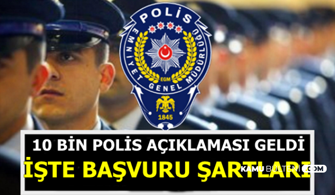 Pa Egm 10 Bin Polis Memuru Alimi Tarihi Aciklandi Iste 2019 Basvuru Sartlari
