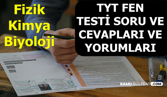 Tyt Fen Bilimleri Soru Ve Cevaplari Ogrenci Yorumlari Fizik Kimya Biyoloji Testi