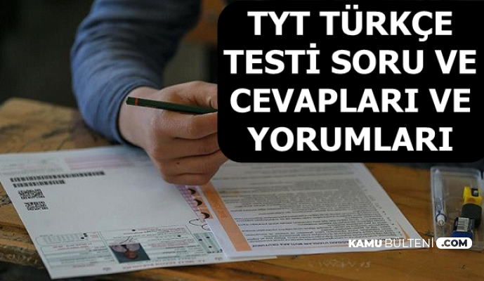 Tyt Turkce Soru Ve Cevaplari Ile Aday Yorumlari