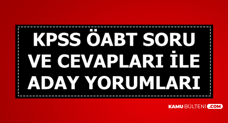 28 Temmuz Kpss Oabt Soru Ve Cevaplari Ile Yorumlari