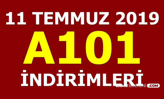 A101 11 Temmuz 2019 Katalogu Iste Indirimli Urunler