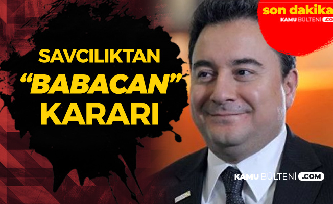 Ali Babacan'a FETÖ Şikayetiyle İlgili Flaş Karar Ali Babacan'a FETÖ Şikayetiyle İlgili Flaş Karar