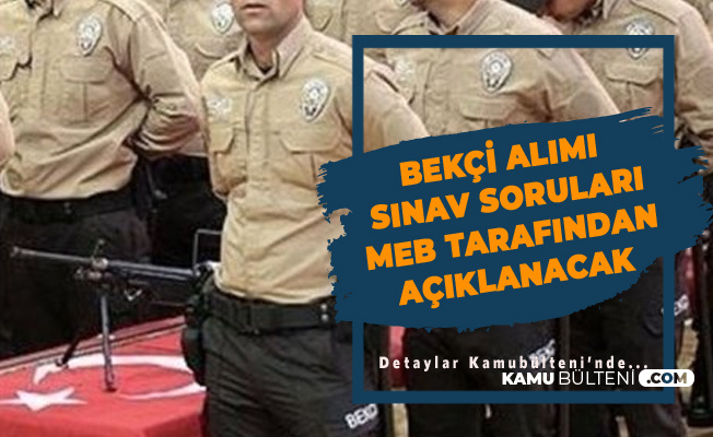 Bekcilik Sinavi Sorulari Ve Cevap Anahtari Meb Tarafindan Aciklanacak