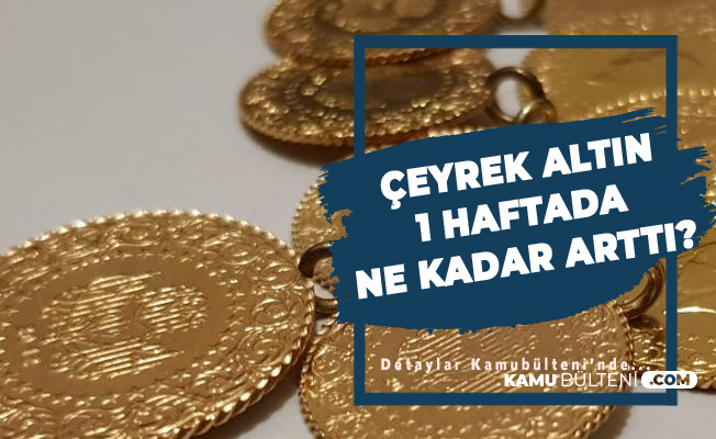 Ceyrek Altin 1 Haftada Ne Kadar Deger Kazandi 18 Temmuz Guncel Altin Fiyatlari