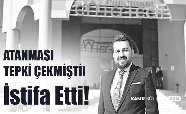 Ataması Büyük Tepki Çekmişti! İSBAK Genel Müdürü Bahaddin Yetkin İstifa Etti Ataması Büyük Tepki Çekmişti! İSBAK Genel Müdürü Bahaddin Yetkin İstifa Etti