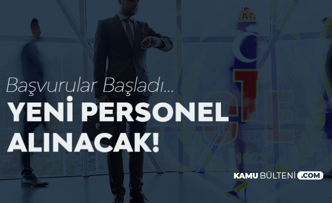 Başvuru Formu Geldi: CTE Kamu Personel Alımı Başvurusu Başladı