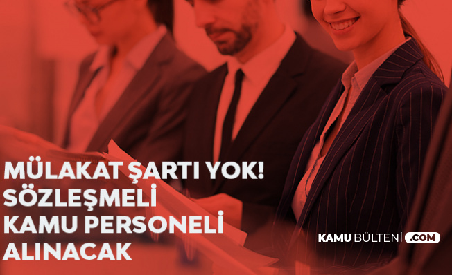 İnönü Üniversitesine Mülakatsız Sözleşmeli Personel Alımı Şartları