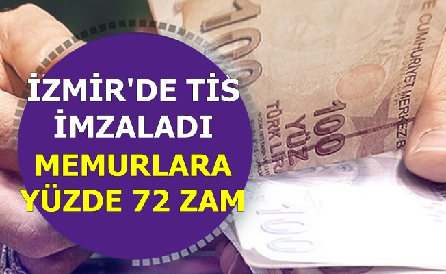 Izmir De Tis Imzalandi Belediye Memurlarina Yuzde 72 Zam 2500 Tl Ikramiye
