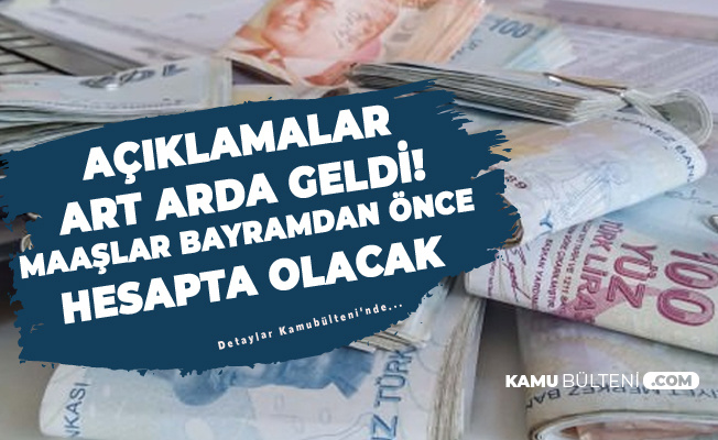 Memur Maaslariyla Ilgili Aciklama Geldi Engelli Bakim Maaslari Da Bayramdan Once Odenecek