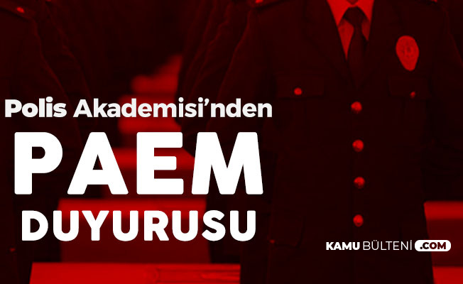 Polis Akademisi Başkanlığı'ndan PAEM Duyurusu: 2 Eylül'de Yapılacak
