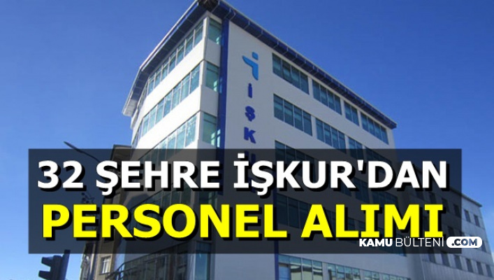 Günlük 85 TL-Kadınlara 400 TL Yardım-İŞKUR'dan 32 Şehre Personel Alımı