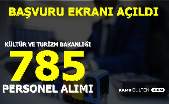 4 6 Bin Tl Maas Kultur Ve Turizm Bakanligi Personel Alimi Basvuru Ekrani Acildi