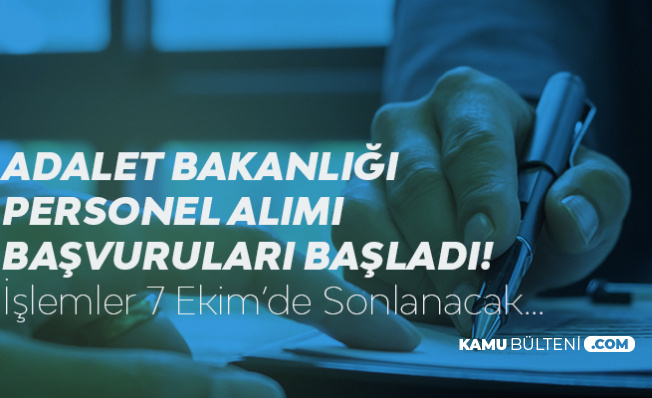 Adalet Bakanligi Personel Alimi Yapacak Basvurular 7 Ekim De Sonlanacak