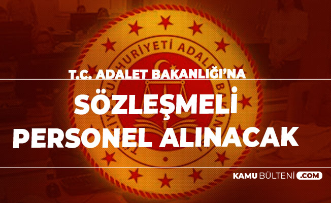 Adalet Bakanlığı Sözleşmeli Personel Alımı Başvuruları 7 Ekim'de Sonlanacak