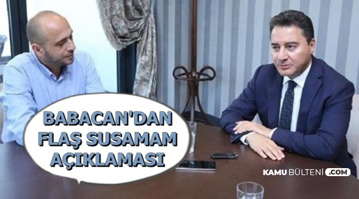Ali Babacan'dan Flaş Susamam Şarkısı Açıklaması