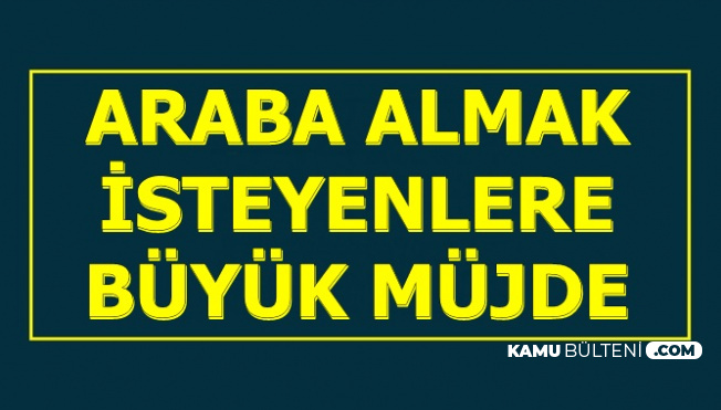 Araba Alacaklara Büyük Müjde