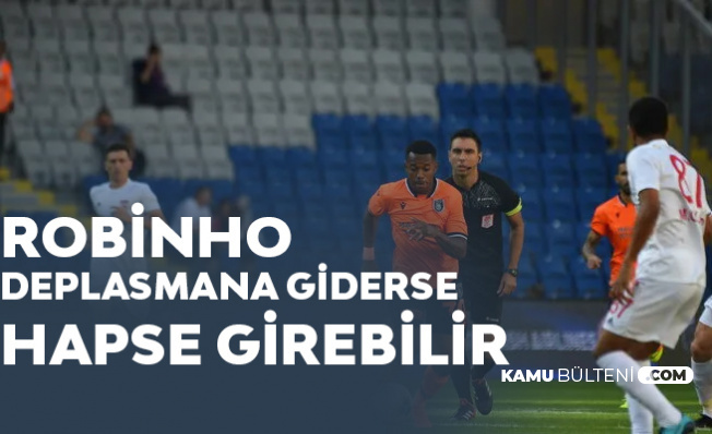Başakşehir'in Yıldızı Robinho Hapse Girmemek için Deplasman Maçına Gitmedi