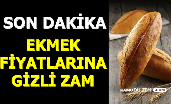 Flaş: Ekmek Fiyatlarına zam