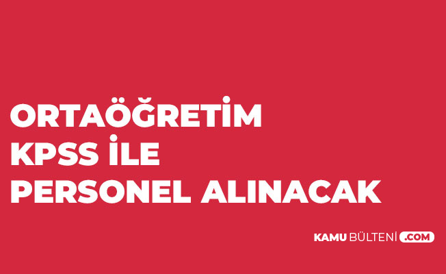 Hacettepe Üniversitesi'ne Ortaöğretim KPSS ile Personel Alımı Yapılıyor