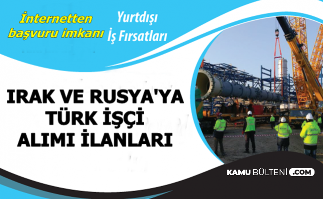 İki Ülkeye Türk İşçi Alımı-Başvurular İnternetten