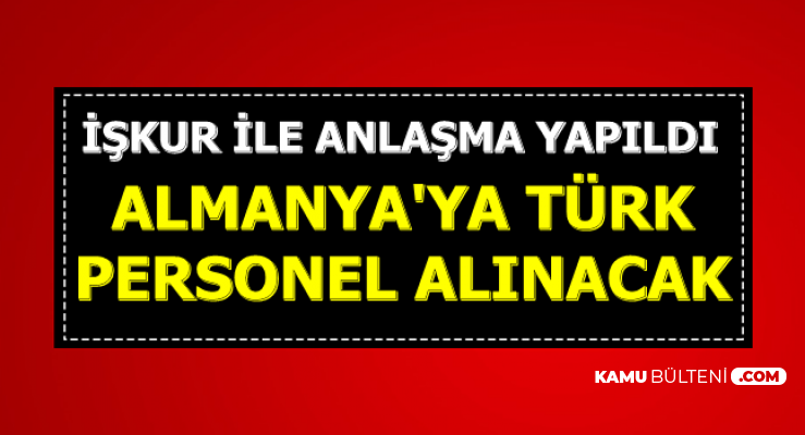 İŞKUR ile Anlaşma Yapıldı: Almanya'ya Türk İşçi Alımı