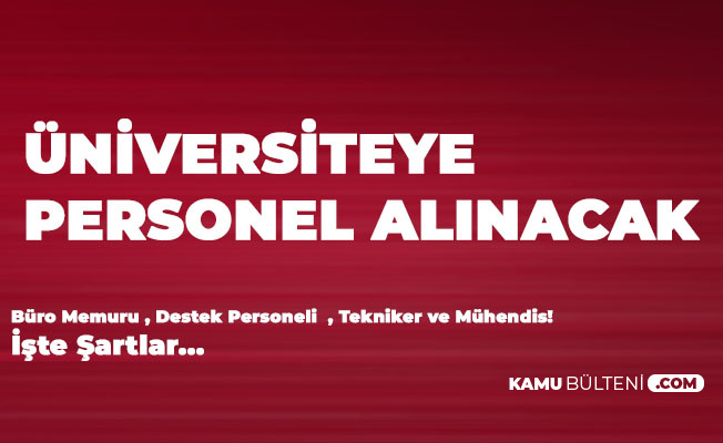 Konya Teknik Üniversitesi'ne Lise, Önlisans, Lisans Mezunlarından Personel Alınacak