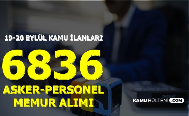 KPSS'siz ve 50 KPSS ile 6 Bin 836 Memur Personel ve Asker Alımı