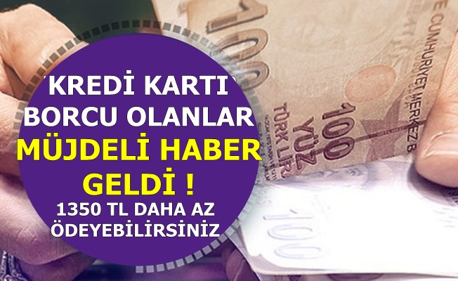 borcu olanlara mujde bu yolla 1350 tl