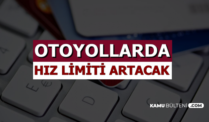otoyol guncel hiz limitleri 2019