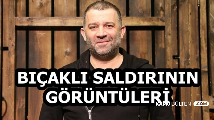 Şevket Çoruh'a Bıçaklı Saldırının Detayları ve Görüntüleri Ortaya Çıktı