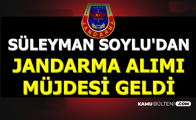 Jandarma Alımı Müjdesi Geldi 2019