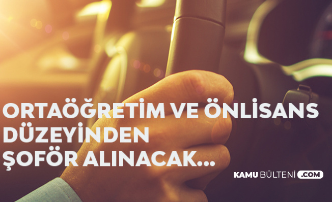 Tarım Bakanlığı'na Ortağretim ve Önlisans KPSS Düzeyinden Şoför Alımı