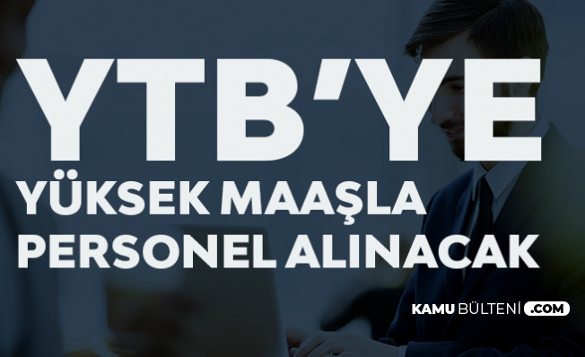 YTB 30 UZMAN YARDIMCISI ALIMI YAPACAK