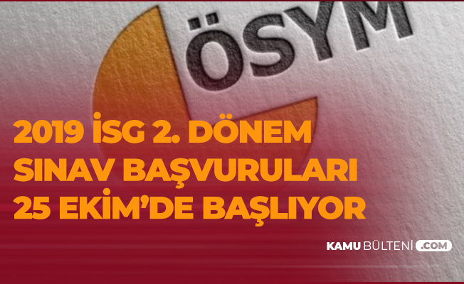 2019 Isg 2 Donem Basvurulari Icin Geri Sayim Sona Eriyor