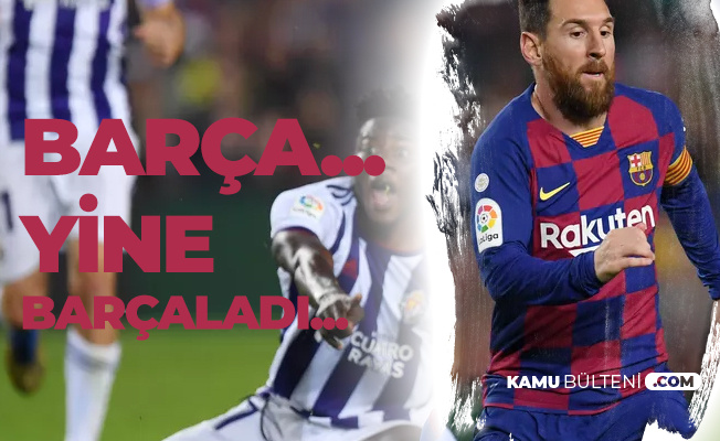 Barcelona Valladolid'e Gol Oldu Yağdı! Farklı Skor