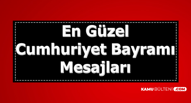En Guzel 29 Ekim Cumhuriyet Bayrami Mesajlari Sozleri Ve Ataturk Resimleri 2019