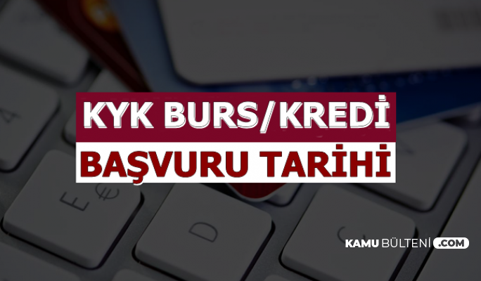 Zam Mujdesi Gelmisti Kyk Burs Basvurusu Icin Beklenen Tarih 2019