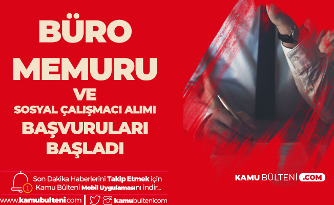 Göç İdaresi Büro Memuru ve Sosyal Çalışmacı Alımı için ...
