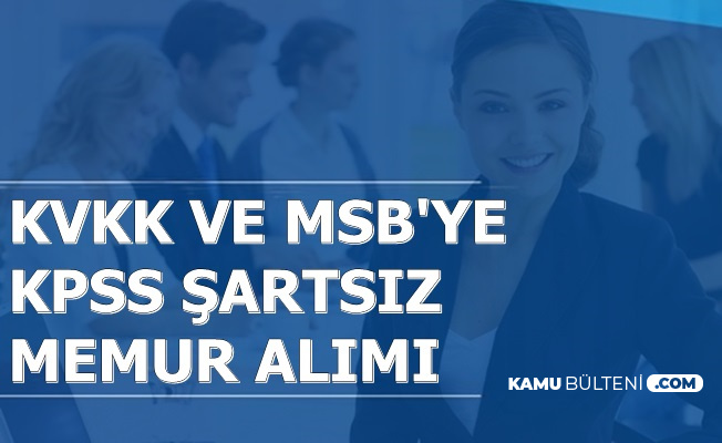 Kvkk Lise Mezunu 7 Daimi Isci Alimi Duyurusu