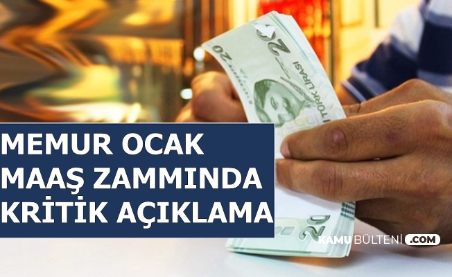 Memur 2020 Ocak Maas Zammi Icin Kritik Aciklama Enflasyon Farki Bicak Sirti