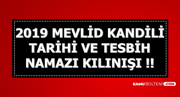 Mevlid Kandili Bugun Mu Yarin Mi Iste Tarih Mevlid Kandili Nedir Tesbih Namazi Nasil Kilinir
