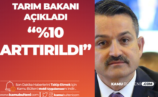 Tarım Bakanı'ndan Hibe Açıklaması: Yüzde 10 Arttırıldı Tarım Bakanı'ndan Hibe Açıklaması: Yüzde 10 Arttırıldı