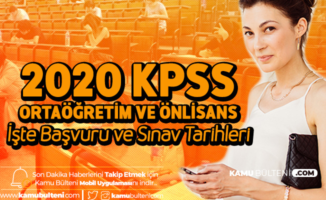 2020 Kpss Ortaogretim Lise Ve Kpss Onlisans Sinav Ve Basvuru Tarihleri