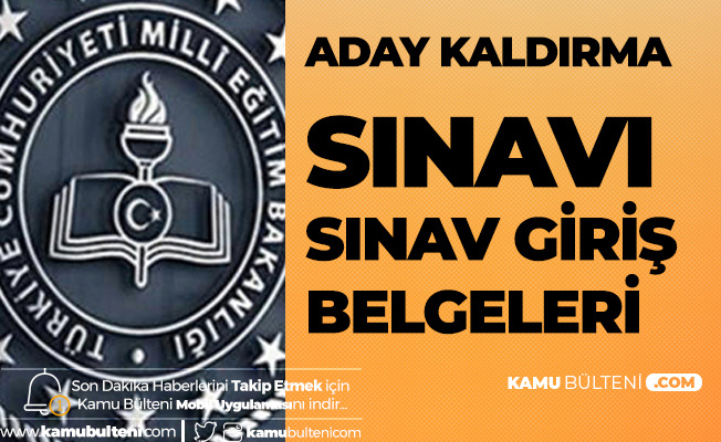 8 Aralık'ta Uygulanacak Adaylık Kaldırma Sınavı Giriş Belgelerine MEB'den Erişilebiliyor 8 Aralık'ta Uygulanacak Adaylık Kaldırma Sınavı Giriş Belgelerine MEB'den Erişilebiliyor