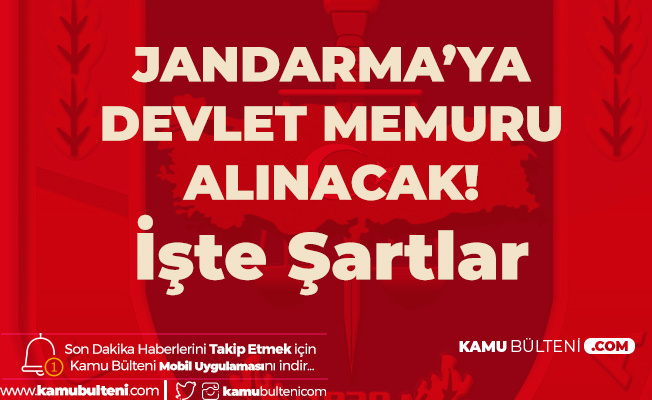 Jandarma Genel Komutanligi Na Aciktan Memur Alimi Yapilacak